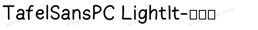 TafelSansPC LightIt字体转换
